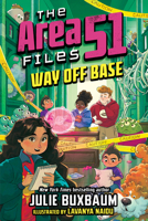 Way Off Base (The Area 51 Files) 059389944X Book Cover