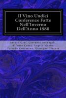 Il Vino Undici Conferenze Fatte Nell'Inverno Dell'Anno 1880 1974523829 Book Cover