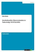 Interkulturelles Missverst�ndnis in Tarkowskijs NOSTALGHIA 3656561508 Book Cover