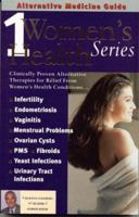 Alternative Medicine Guide to Women's Health 1 (ALTERNATIVE MEDICINE GUIDE) 1887299122 Book Cover