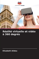 Réalité virtuelle et vidéo à 360 degrés (French Edition) 6206555828 Book Cover