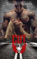 Cut: The Devil's Due MC 1548736244 Book Cover