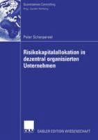 Risikokapitalallokation in Dezentral Organisierten Unternehmen 3835002120 Book Cover