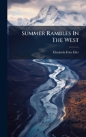 Summer Rambles In The West 1024809250 Book Cover