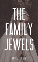 The Family Jewels B0BWQ3X4PD Book Cover