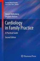 Cardiology in Family Practice: A Practical Guide (Current Clinical Practice) 1617793841 Book Cover