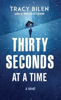 Thirty Seconds at a Time 1643974041 Book Cover