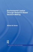 Environmental Justice Through Research-Based Decision-Making 1138968889 Book Cover