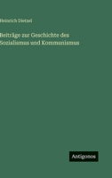 Beiträge zur Geschichte des Sozialismus und Kommunismus 3368452541 Book Cover