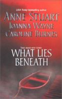 What Lies Beneath 0373835310 Book Cover