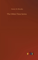 The Olden Time Series 3752316160 Book Cover