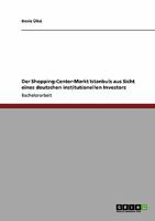 Der Shopping-Center-Markt Istanbuls aus Sicht eines deutschen institutionellen Investors 3640117956 Book Cover