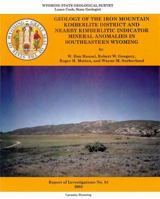 Geology of the Iron Mountain Kimberlite District, Southeastern Wyoming 1884589332 Book Cover