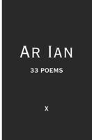 Ar Ian 33 Poems: X (Ar Ian the poems) B0F1LLFQV6 Book Cover
