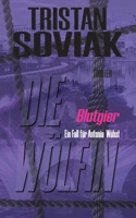 Die Wölfin Blutgier: Ein Fall für Antonia Wühst (German Edition) B0F4K4PT4P Book Cover