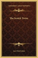 The Scotch Twins 1979294313 Book Cover