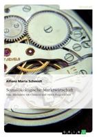 Sozialökologische Marktwirtschaft: Eine Alternative mit Chancen und vielen Fragezeichen 366867776X Book Cover