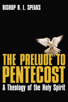 The Prelude to Pentecost 1556353405 Book Cover
