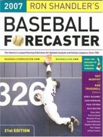 Ron Shandler's Baseball Forecaster 2007 1891566075 Book Cover