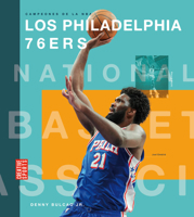 Los Philadelphia 76ers (Spanish Edition) 1682778835 Book Cover