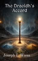 The Draoidh's Accord (The Draoidh's Cearcall) B0GKVBCPB5 Book Cover