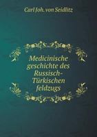 Medicinische Geschichte Des Russisch-Turkischen Feldzugs 1246819872 Book Cover