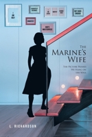 The Marine's Wife: The Picture Frames We Hang on the Wall B0BRNZ2T2Z Book Cover