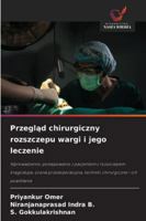 Przegląd chirurgiczny rozszczepu wargi i jego leczenie 6209320341 Book Cover