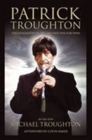 Patrick Troughton: The Biography of the Second Doctor Who 1907959475 Book Cover