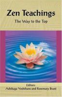 Zen Teachings: The Way to the Top (Cornerstone of . . . Series) 9654942054 Book Cover