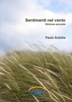 Sentimenti nel vento Edizione seconda 1470949520 Book Cover