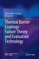 Thermal Barrier Coatings: Failure Theory and Evaluation Technology 9811927227 Book Cover