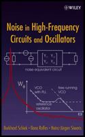 Noise in High-Frequency Circuits and Oscillators 0471706078 Book Cover