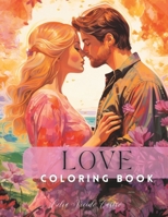 Love Coloring Book B0CH26SV7B Book Cover