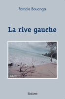 La rive gauche (French Edition) 2414439513 Book Cover