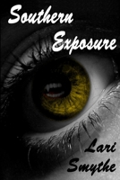 Southern Exposure 1304754537 Book Cover