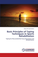 Basic Principles of Taping Techniques in Sports Rehabilitation 3659395331 Book Cover