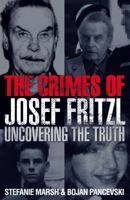 The Crimes of Josef Fritzl: Uncovering the Truth 0007300565 Book Cover