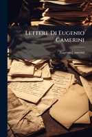 Lettere Di Eugenio Camerini 1147861439 Book Cover