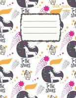 Bloc-notes en blanc: To the Stars - Einhorn Fan - format A4 - 112 pages - carnet de notes avec registre - id�al comme agenda, carnet de croquis, carnet de croquis, carnet � dessin ou � colorier vide 1079440976 Book Cover
