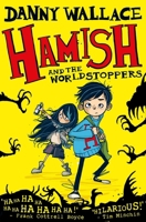 Hamish and the Worldstoppers 147112388X Book Cover