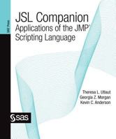 Jsl Companion: Applications of the Jmp Scripting Language 1607648806 Book Cover