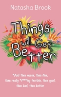 Things will Get Better 1398420530 Book Cover