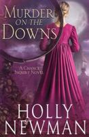Murder on the Downs (A Chance Inquiry) B0G5JXSSLX Book Cover