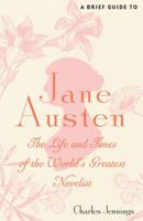 A Brief Guide to Jane Austen 1780330464 Book Cover