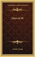 Days of '49, 0766198022 Book Cover