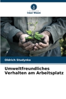 Umweltfreundliches Verhalten am Arbeitsplatz 6206303039 Book Cover