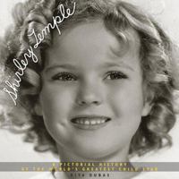 Shirley Temple: A Pictorial History of the World's Greatest Child Star 1557836728 Book Cover