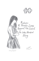 Autism: A Family Lives Beyond the Label The Lindsey Moreland Story 0999348809 Book Cover