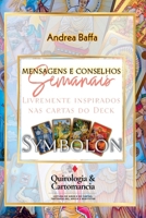 Mensagens E Conselhos Semanais (Portuguese Edition) 6500376404 Book Cover